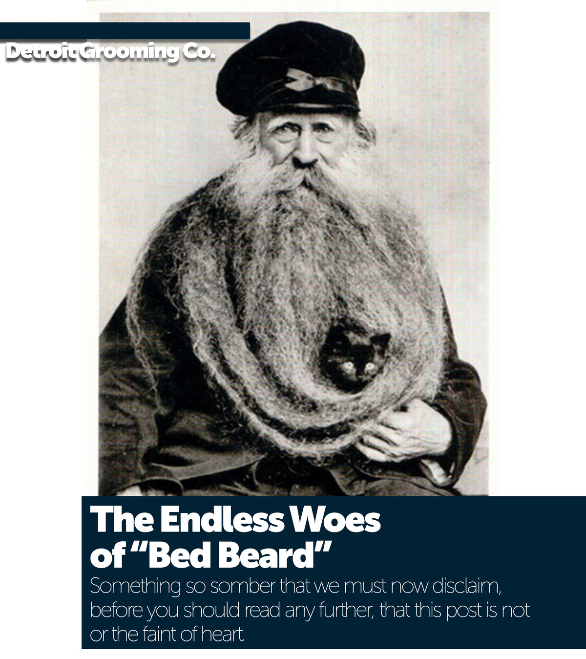 The Endless Woes of 'Bed Beard'