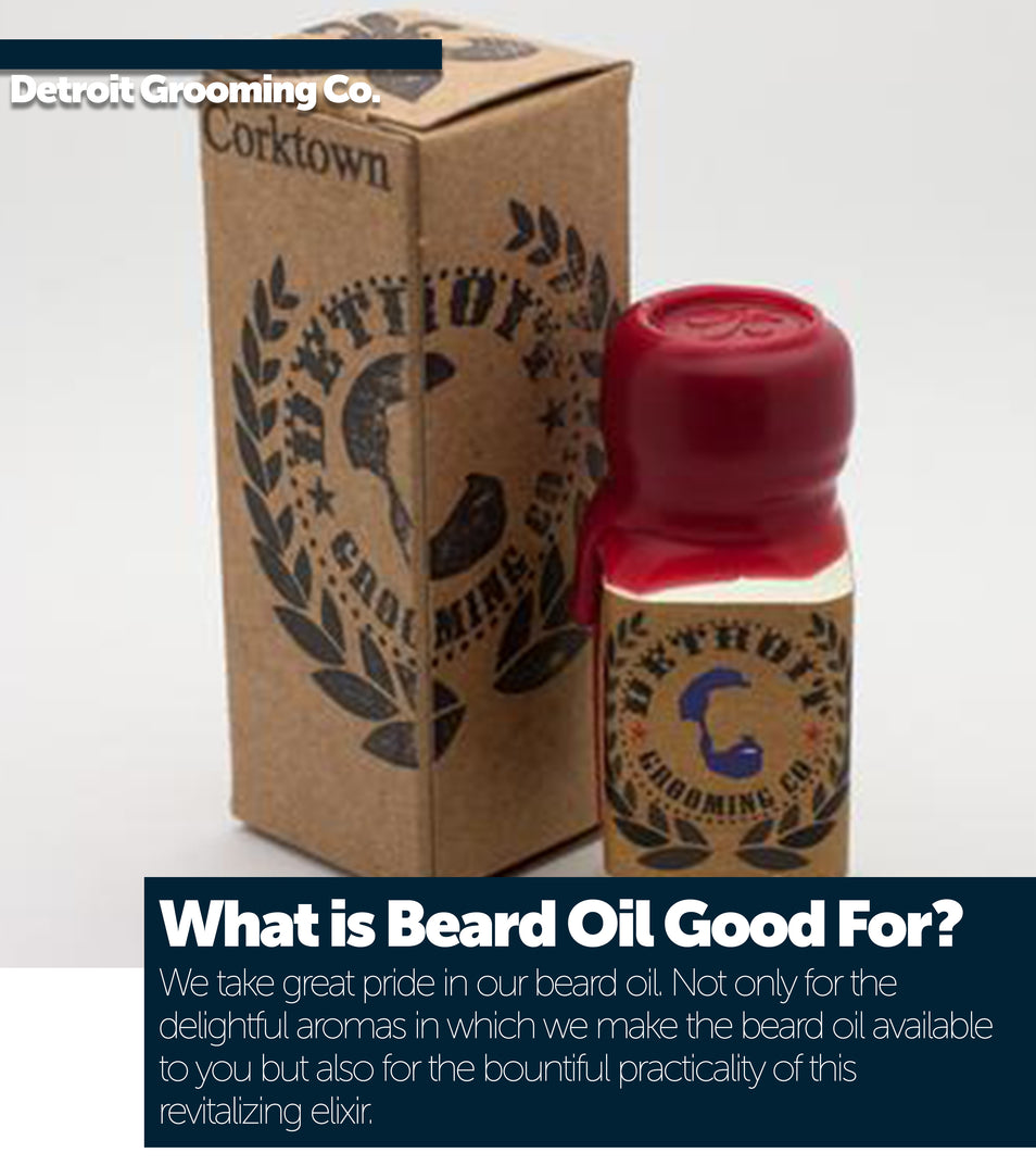 What is beard oil good for