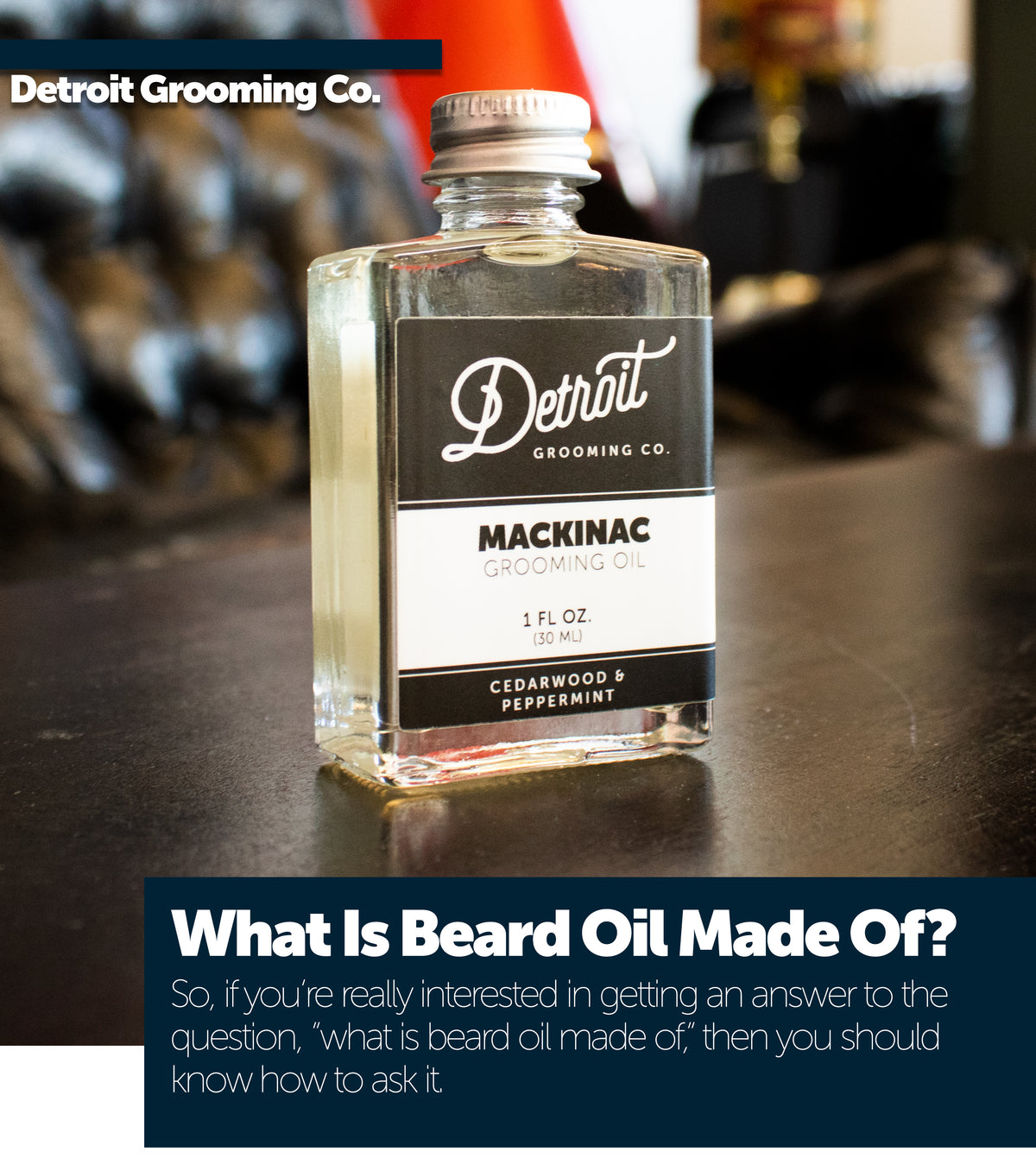 What is beard oil made of?